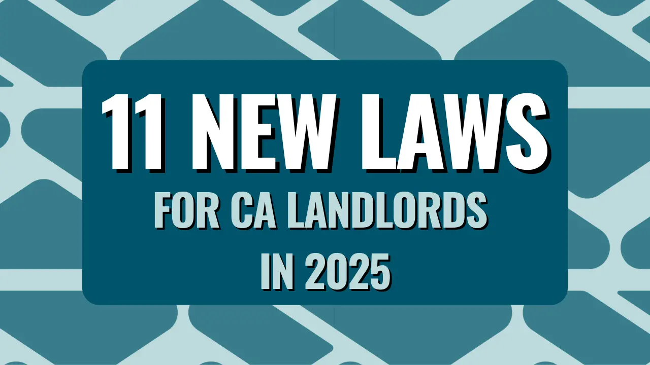 11 New Laws for California Landlords In 2025